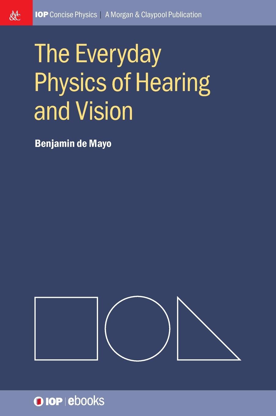 Vorderes Coverbild The Everyday Physics of Hearing and Vision