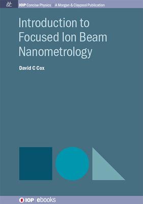 Vorderes Coverbild Introduction to Focused Ion Beam Nanometrology