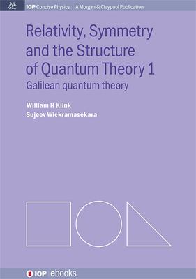 Vorderes Coverbild Relativity, Symmetry and the Structure of the Quantum Theory