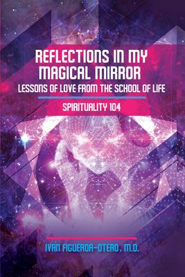 Vorderes Coverbild Spirituality 104: Lessons of Love from the School of Life