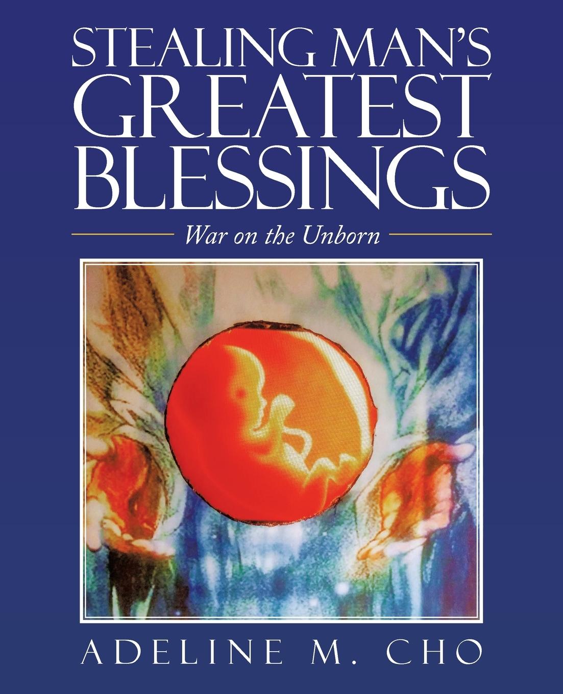Vorderes Coverbild Stealing Man's Greatest Blessings