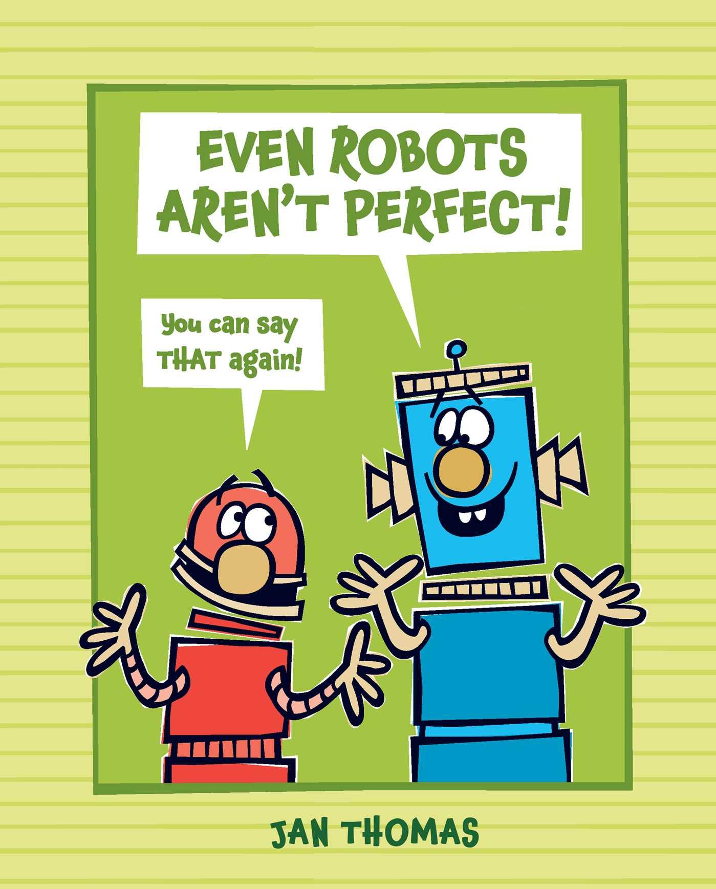 Vorderes Coverbild Even Robots Aren't Perfect!