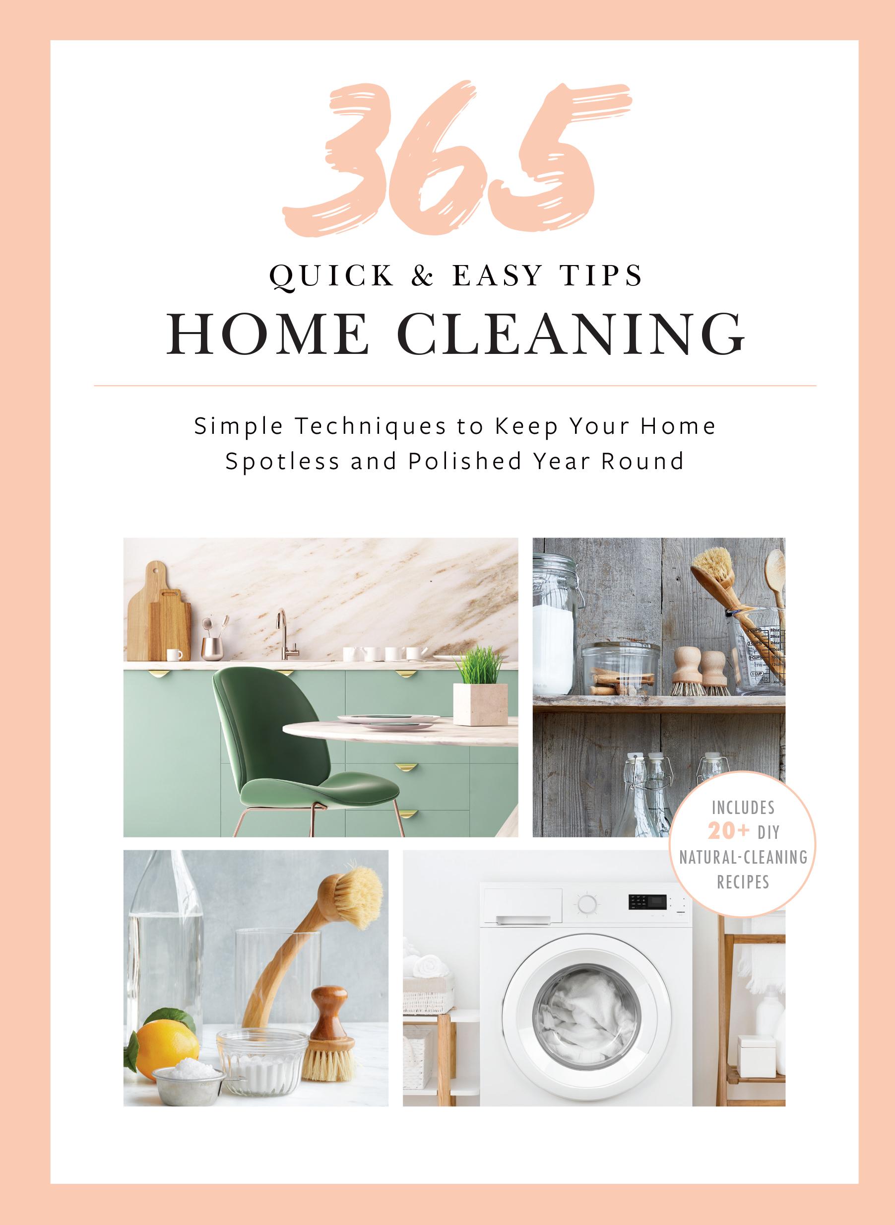 Vorderes Coverbild 365 Quick & Easy Tips: Home Cleaning