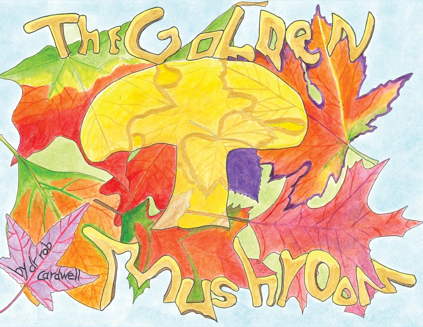 Vorderes Coverbild The Golden Mushroom