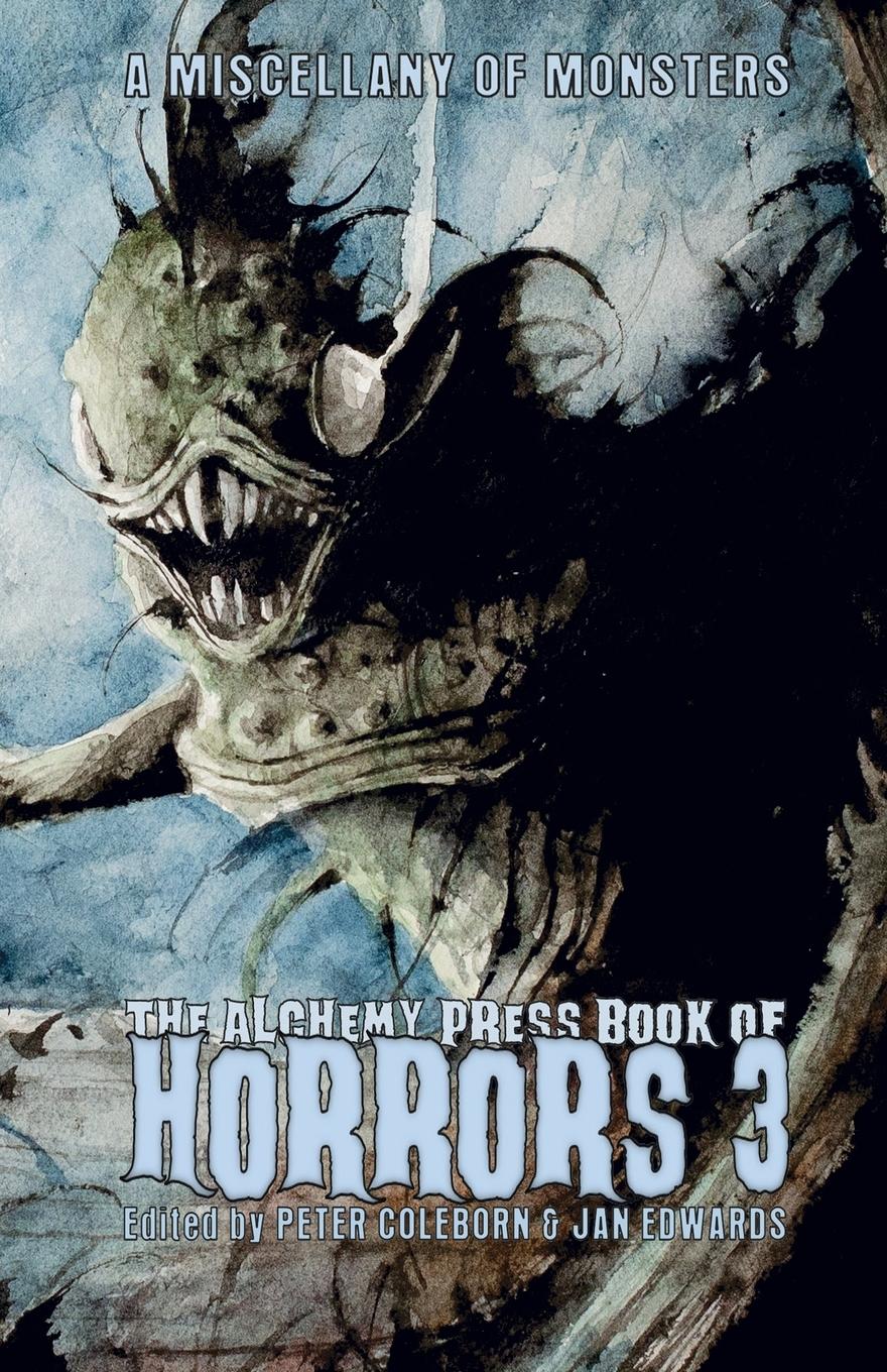 Vorderes Coverbild The Alchemy Press Book of Horrors 3