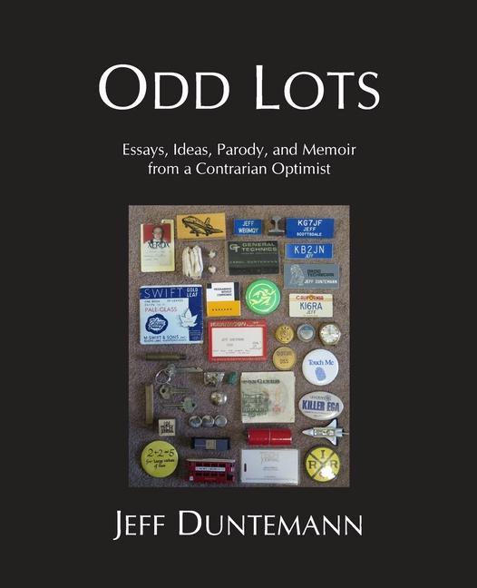 Vorderes Coverbild Odd Lots: Essays, Ideas, Parody and Memoir from a Contrarian Optimist