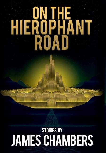 Vorderes Coverbild On the Hierophant Road