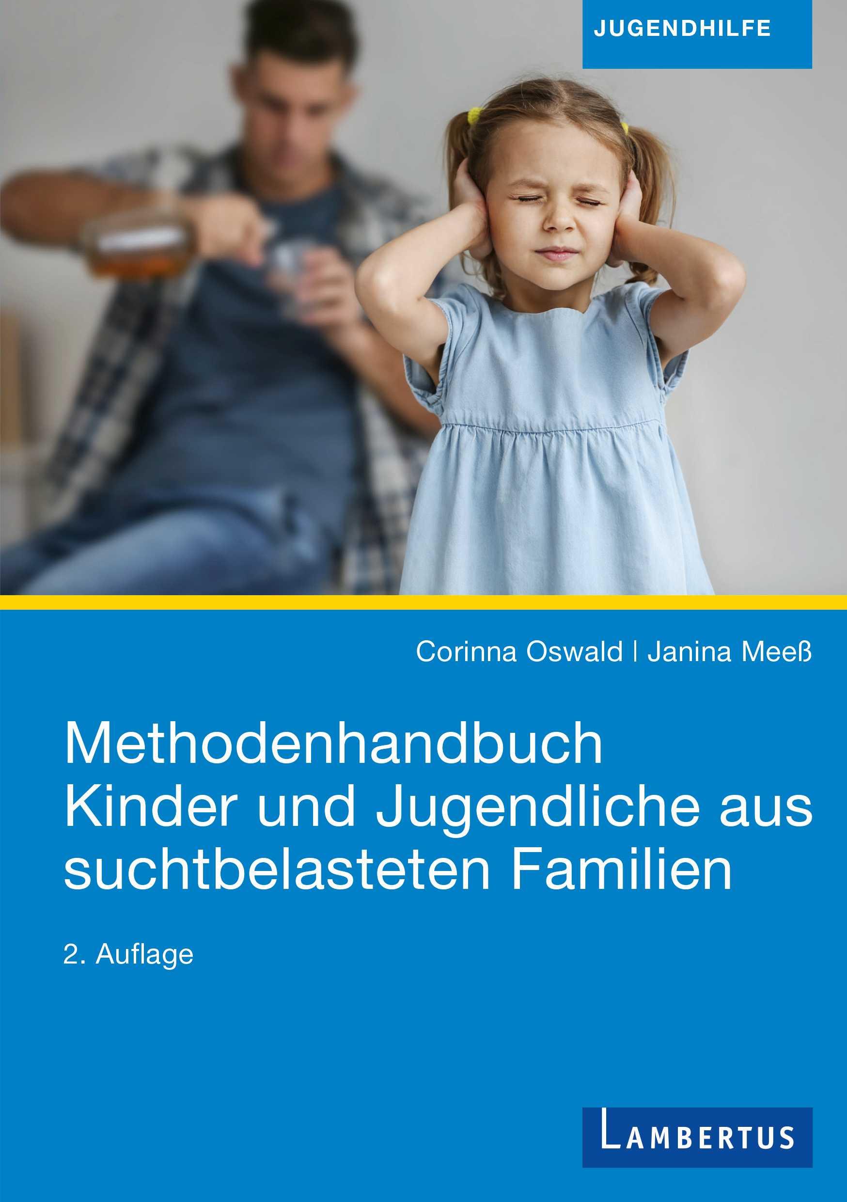 Vorderes Coverbild Methodenhandbuch Kinder und Jugendliche aus suchtbelasteten Familien