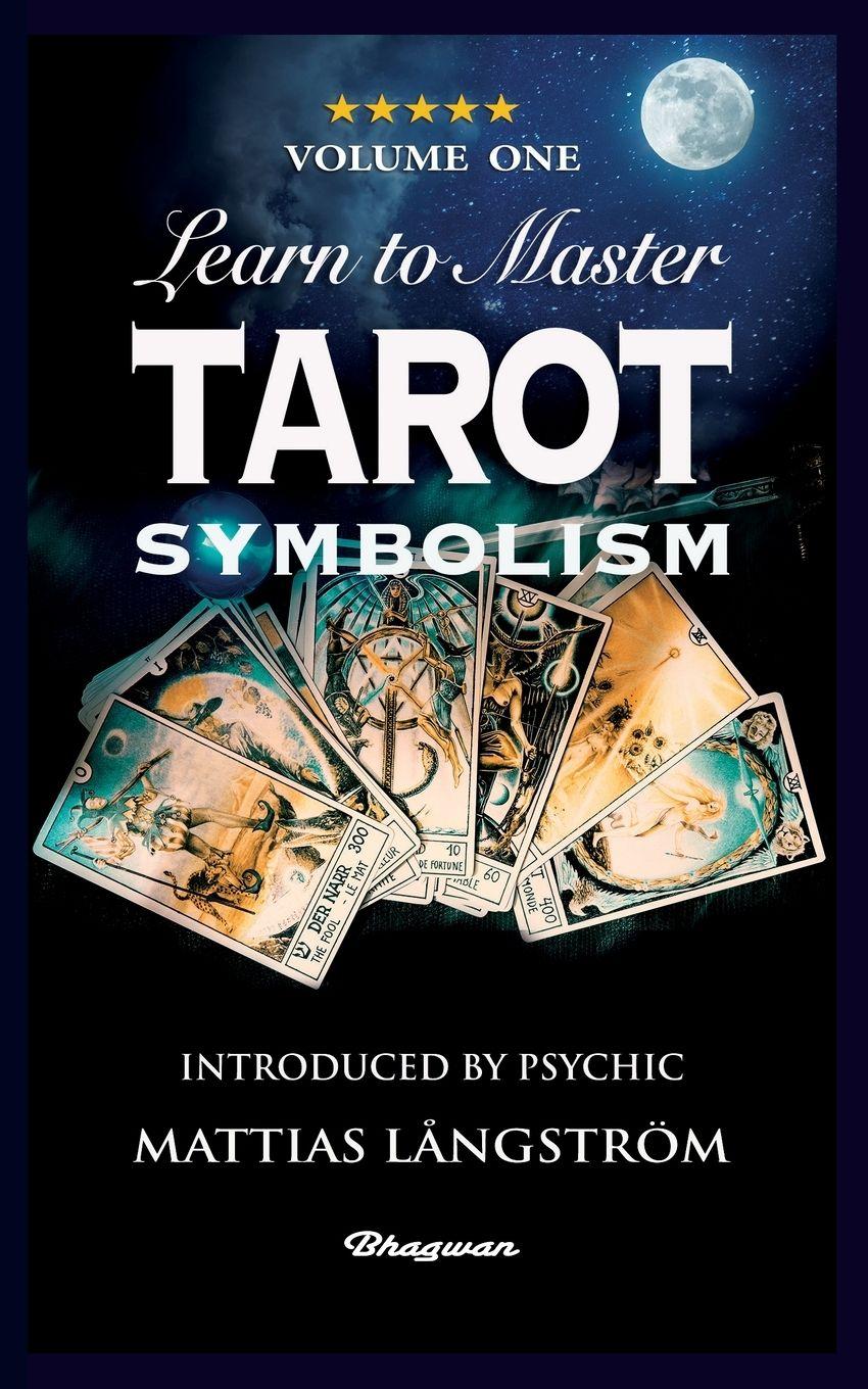 Vorderes Coverbild LEARN TO MASTER TAROT - VOLUME ONE SYMBOLISM!