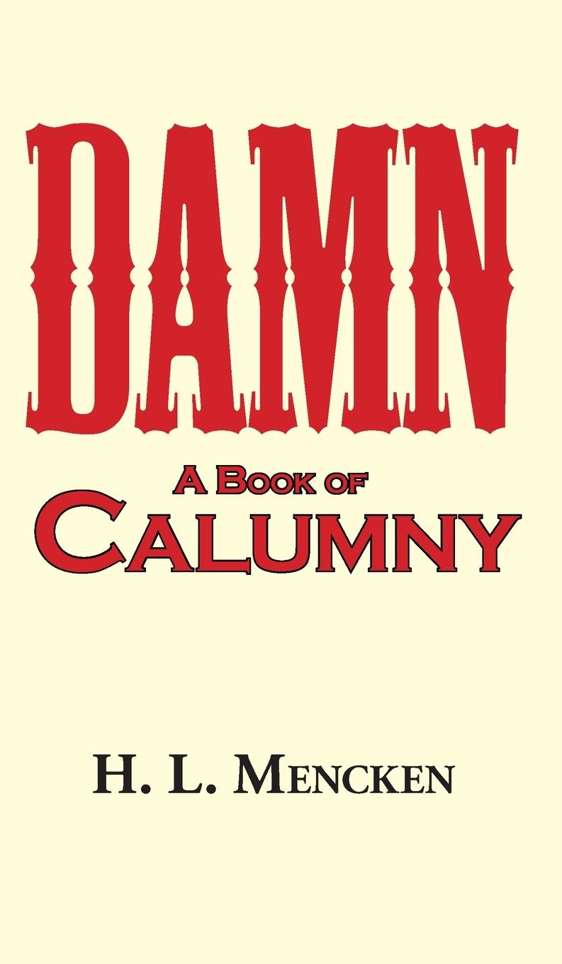 Vorderes Coverbild Damn! a Book of Calumny