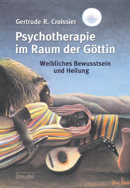 Vorderes Coverbild Psychotherapie im Raum der Göttin