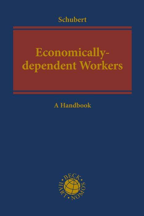 Vorderes Coverbild Economically-dependent Workers as Part of a Decent Economy