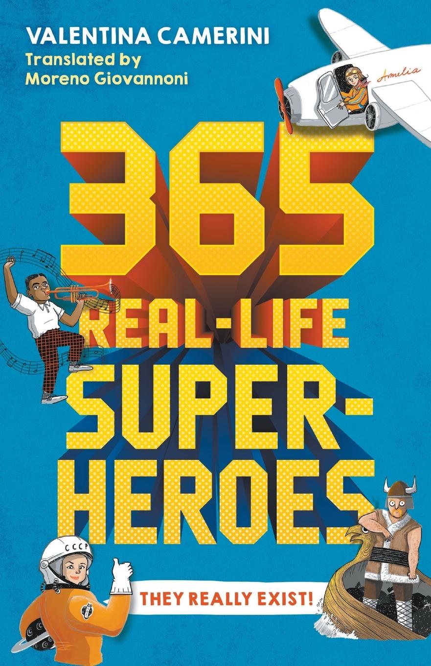 Vorderes Coverbild 365 Real-Life Superheroes
