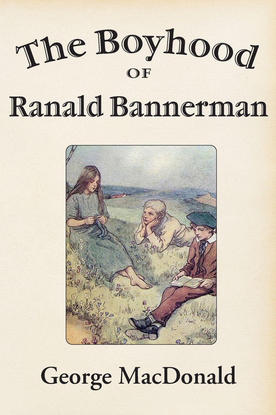 Vorderes Coverbild The Boyhood of Ranald Bannerman