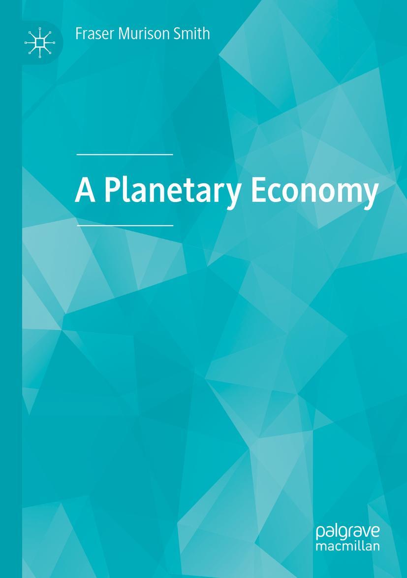Vorderes Coverbild A Planetary Economy