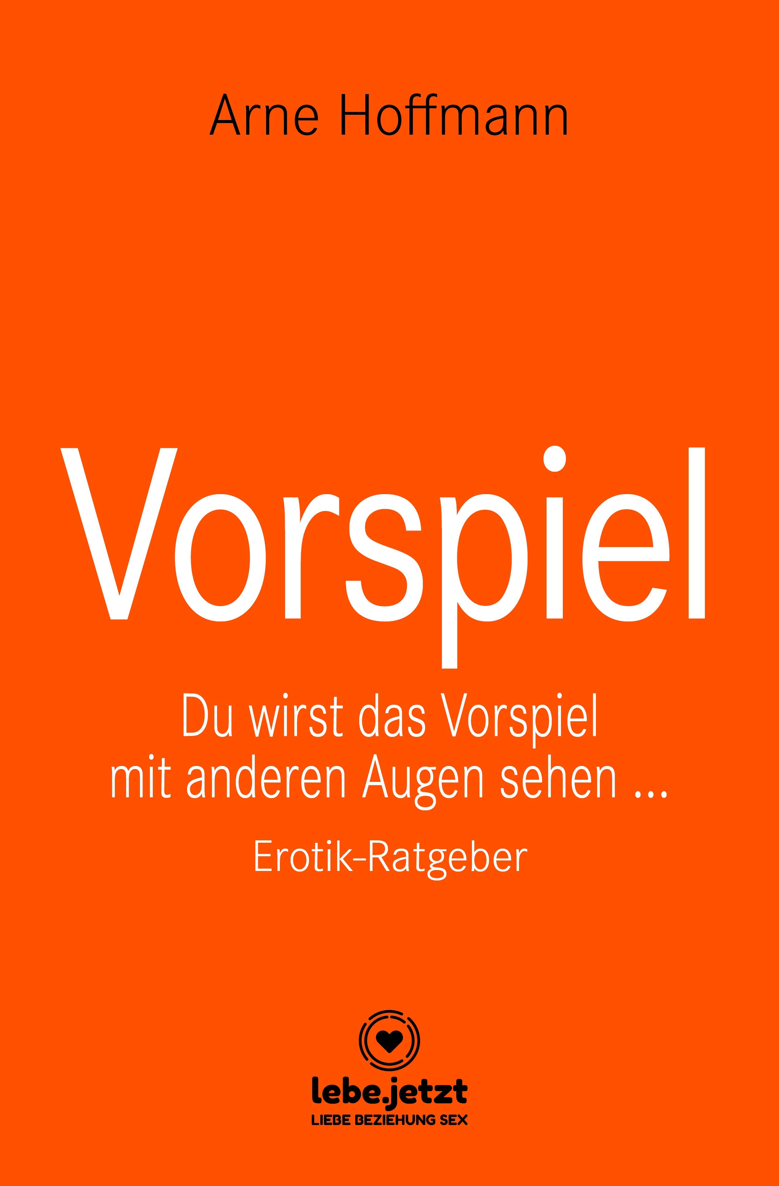 Vorderes Coverbild Vorspiel | Erotischer Ratgeber