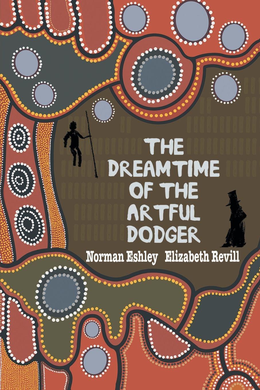 Vorderes Coverbild The Dreamtime of the Artful Dodger