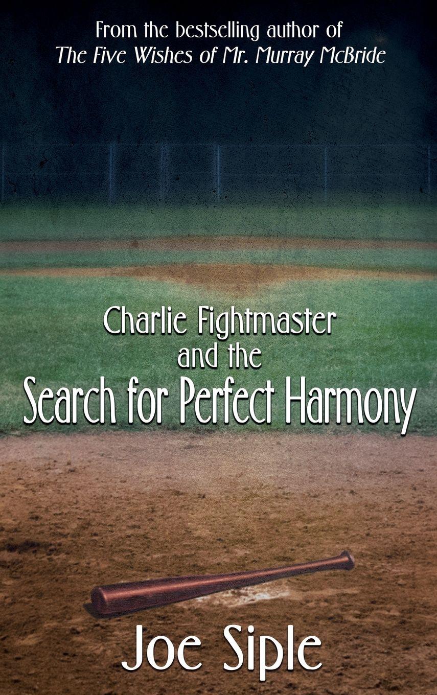 Vorderes Coverbild Charlie Fightmaster and the Search for Perfect Harmony