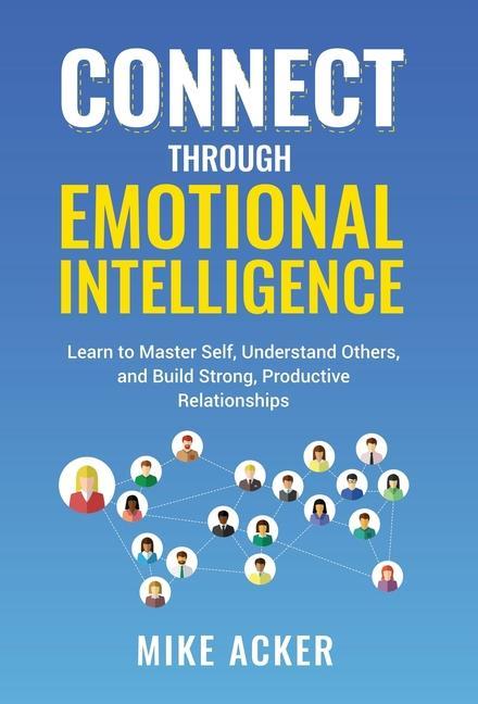 Vorderes Coverbild Connect through Emotional Intelligence
