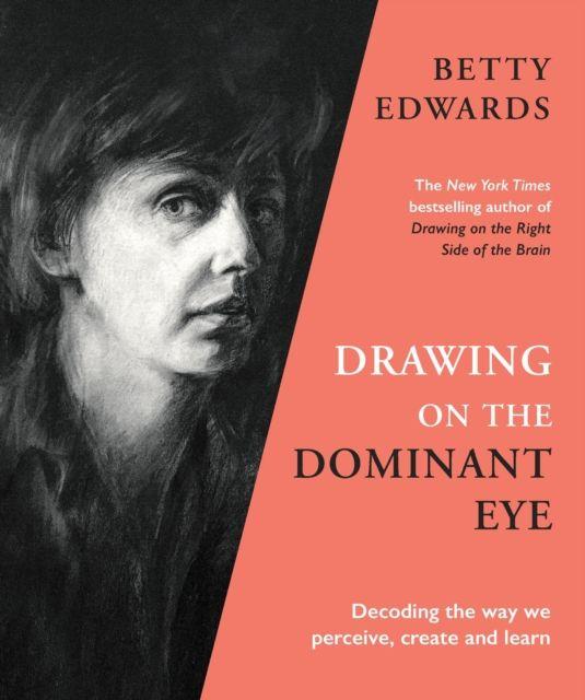 Vorderes Coverbild Drawing on the Dominant Eye