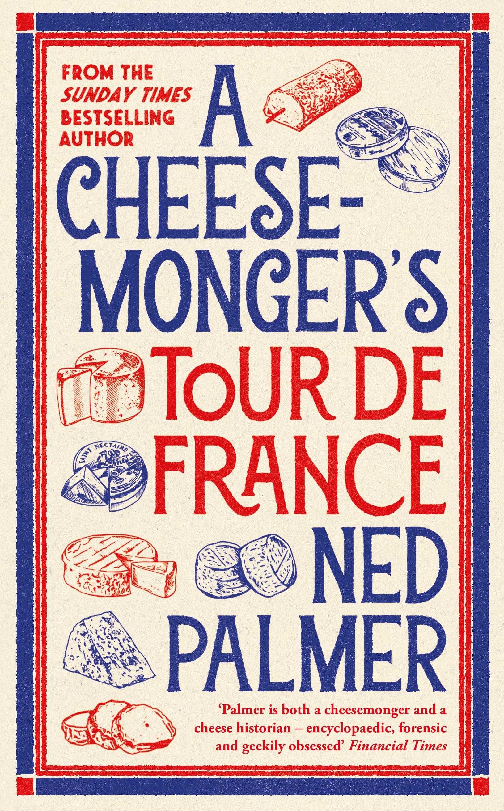 Vorderes Coverbild A Cheesemonger's Tour de France