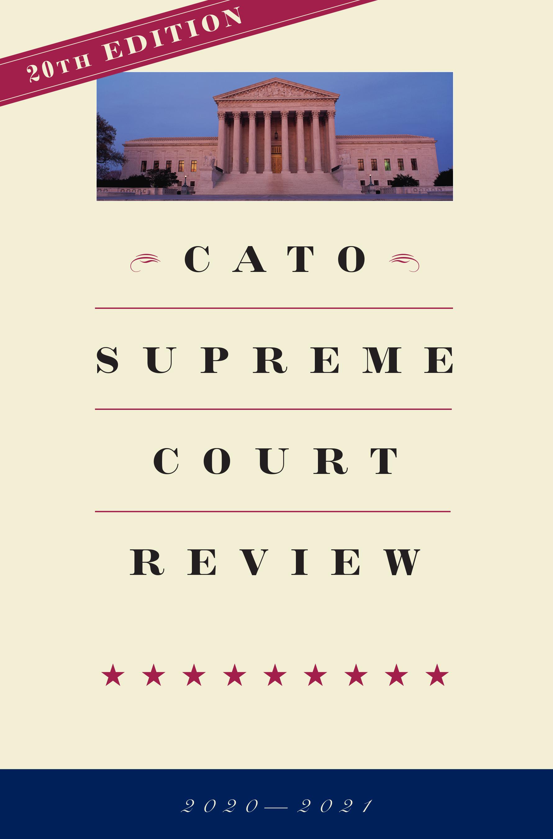 Vorderes Coverbild Cato Supreme Court Review: 2020-2021