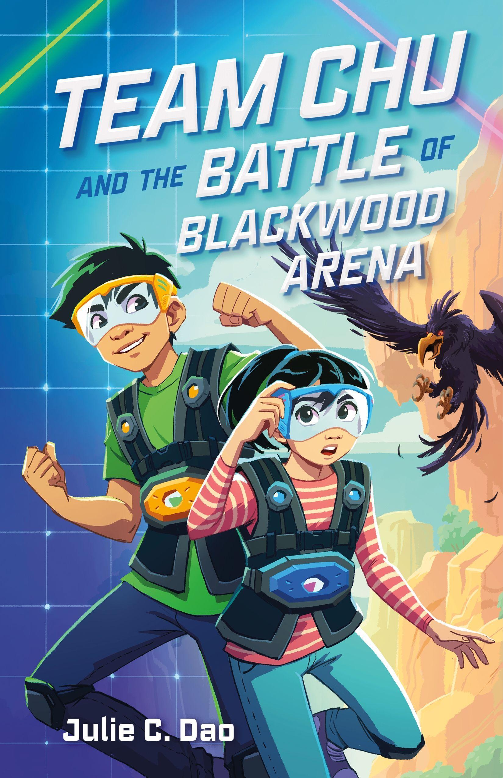 Vorderes Coverbild Team Chu and the Battle of Blackwood Arena