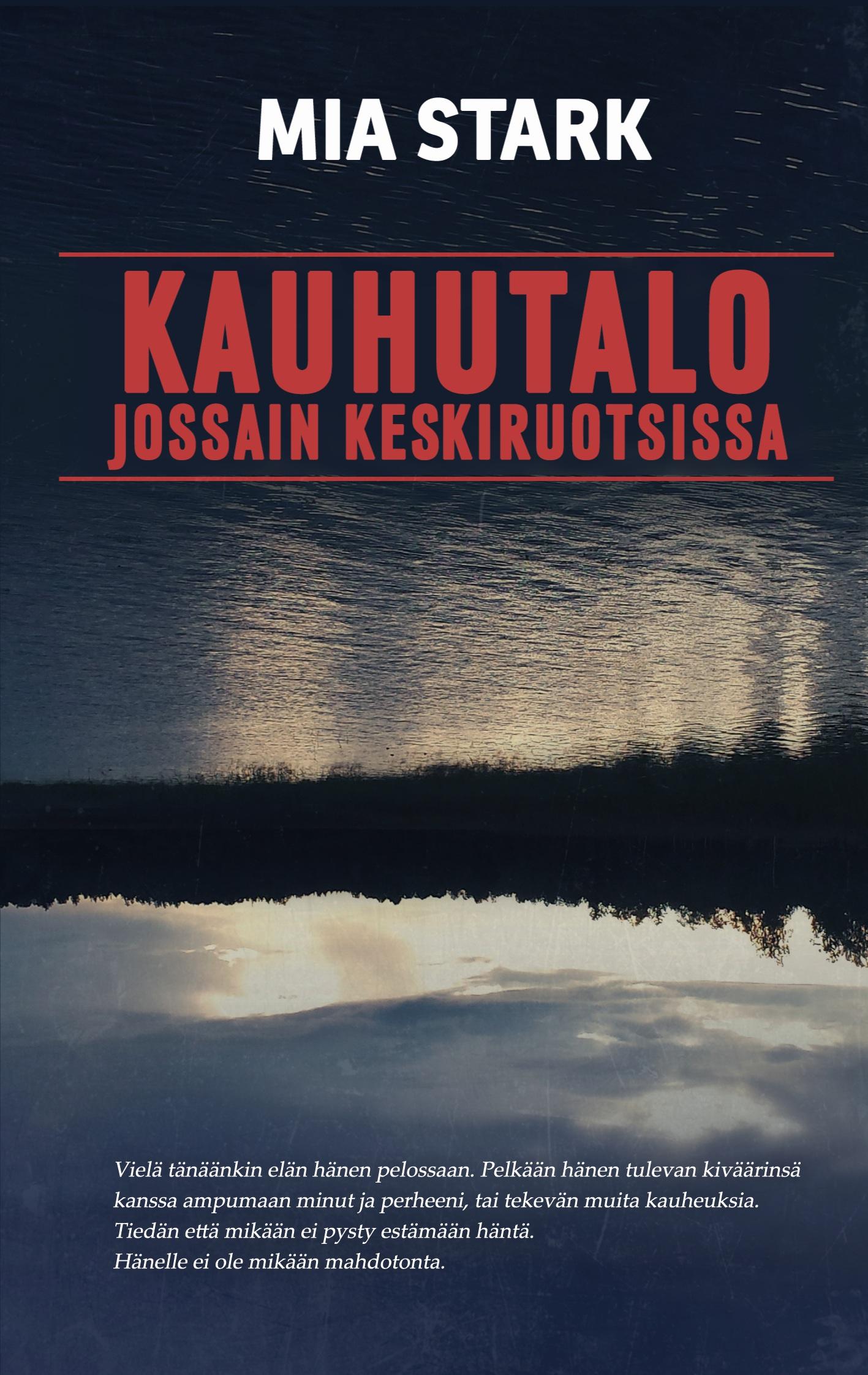 Vorderes Coverbild Kauhutalo jossain keskiruotsissa
