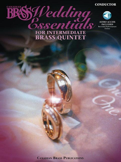 Vorderes Coverbild The Canadian Brass Wedding Essentials 12 Intermediate Pieces for Brass Quintet - Book/Online Audio