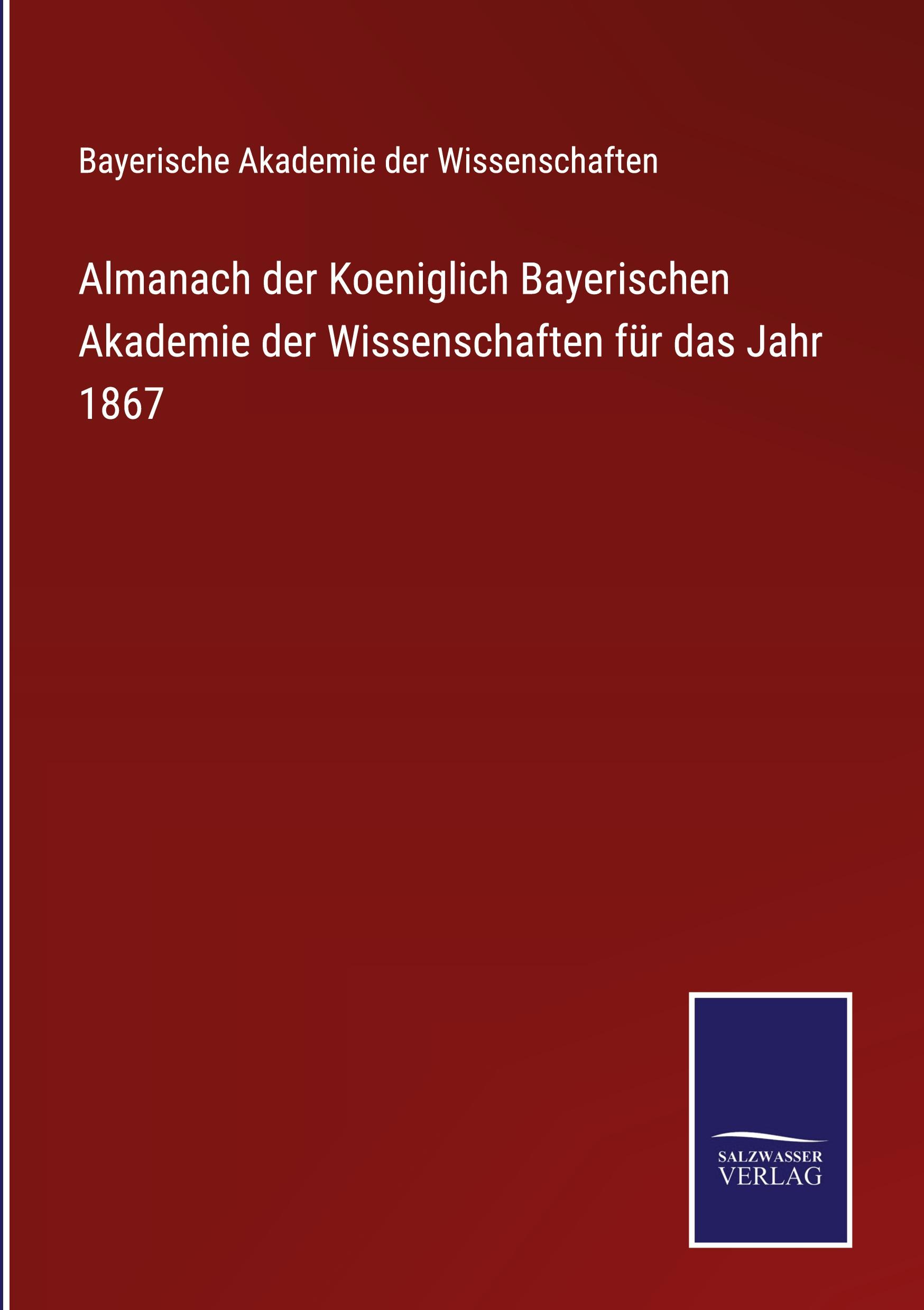 Vorderes Coverbild Almanach der Koeniglich Bayerischen Akademie der Wissenschaften für das Jahr 1867