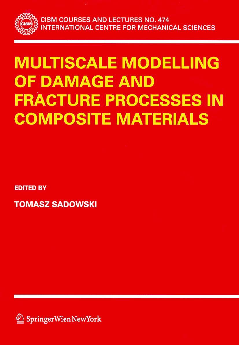 Vorderes Coverbild Multiscale Modelling of Damage and Fracture Processes in Composite Materials