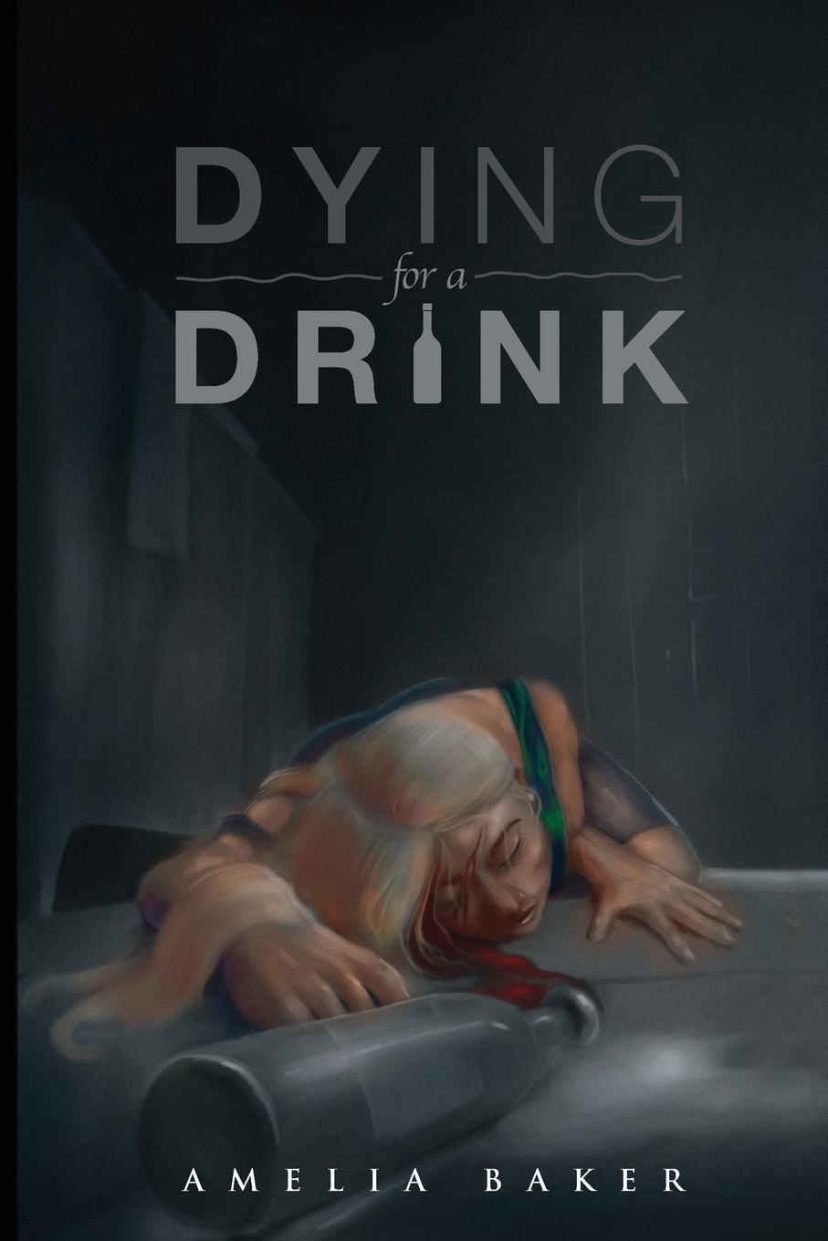Vorderes Coverbild Dying For A Drink