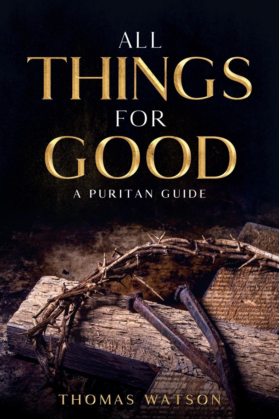 Vorderes Coverbild All Things for Good