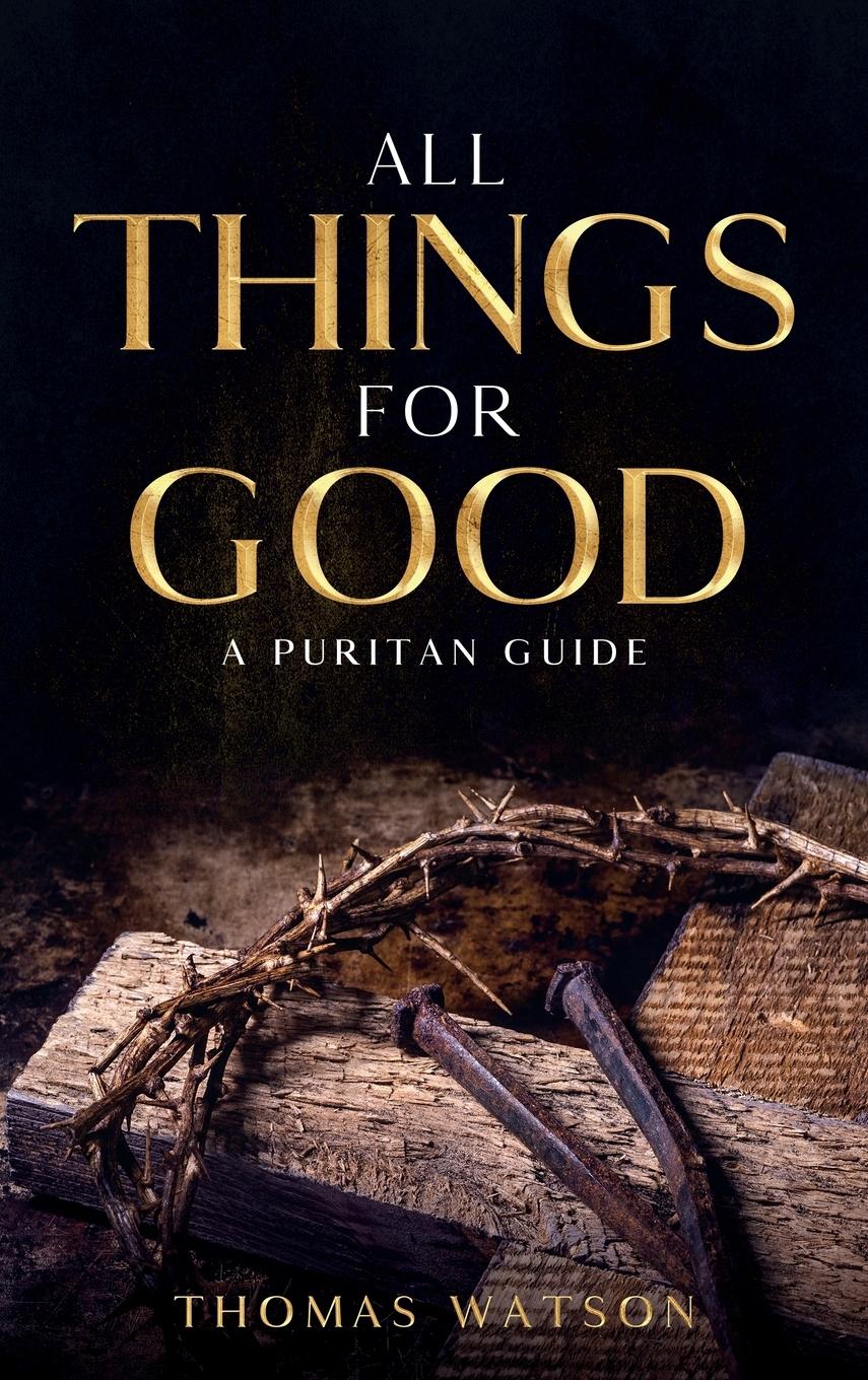 Vorderes Coverbild All Things for Good