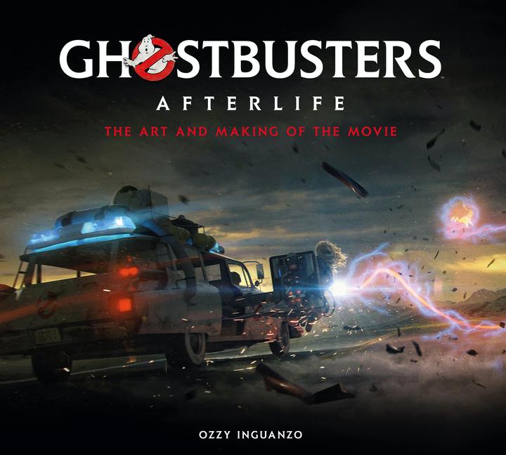 Vorderes Coverbild Ghostbusters: Afterlife: The Art and Making of the Movie