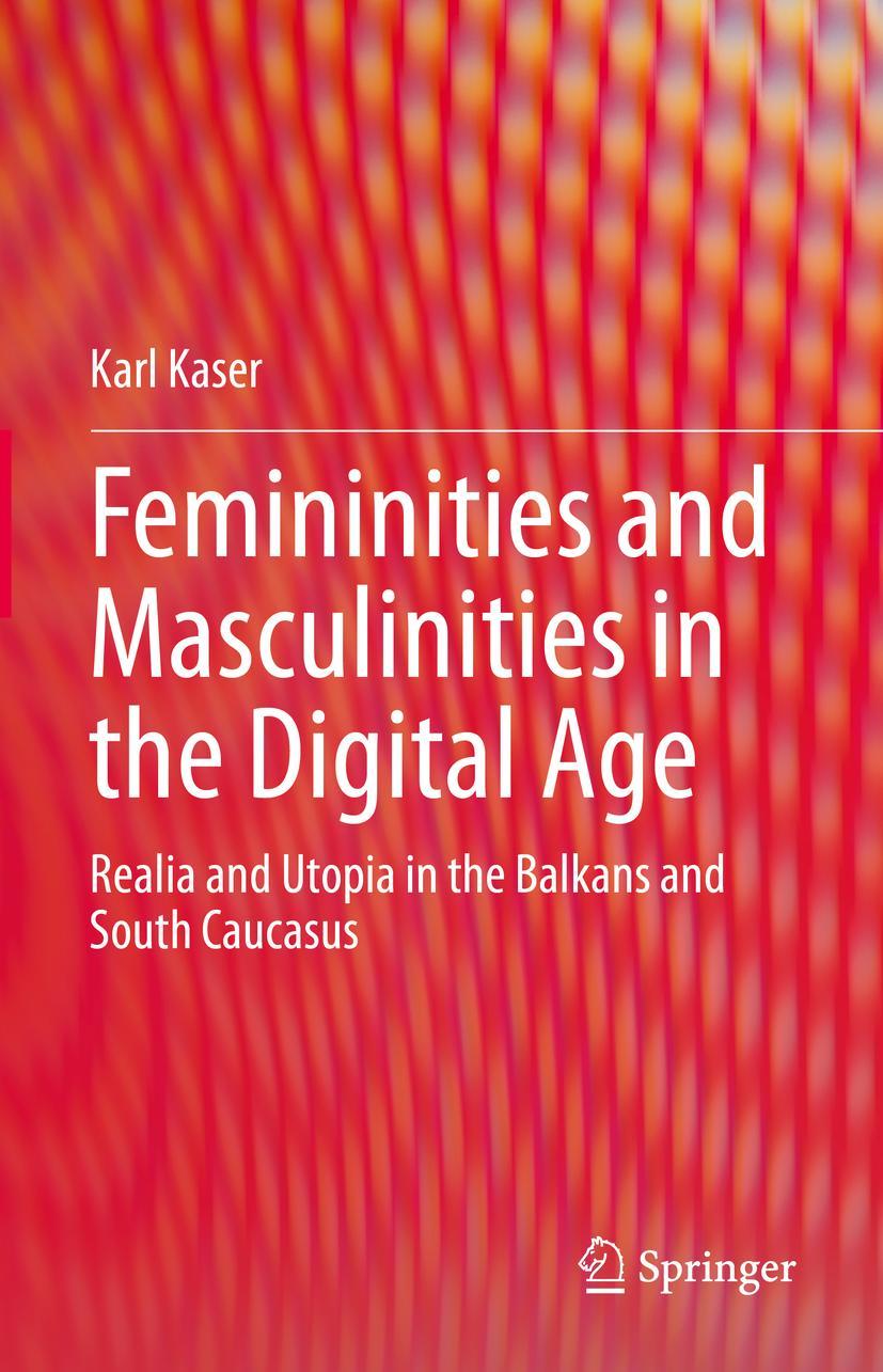 Vorderes Coverbild Femininities and Masculinities in the Digital Age