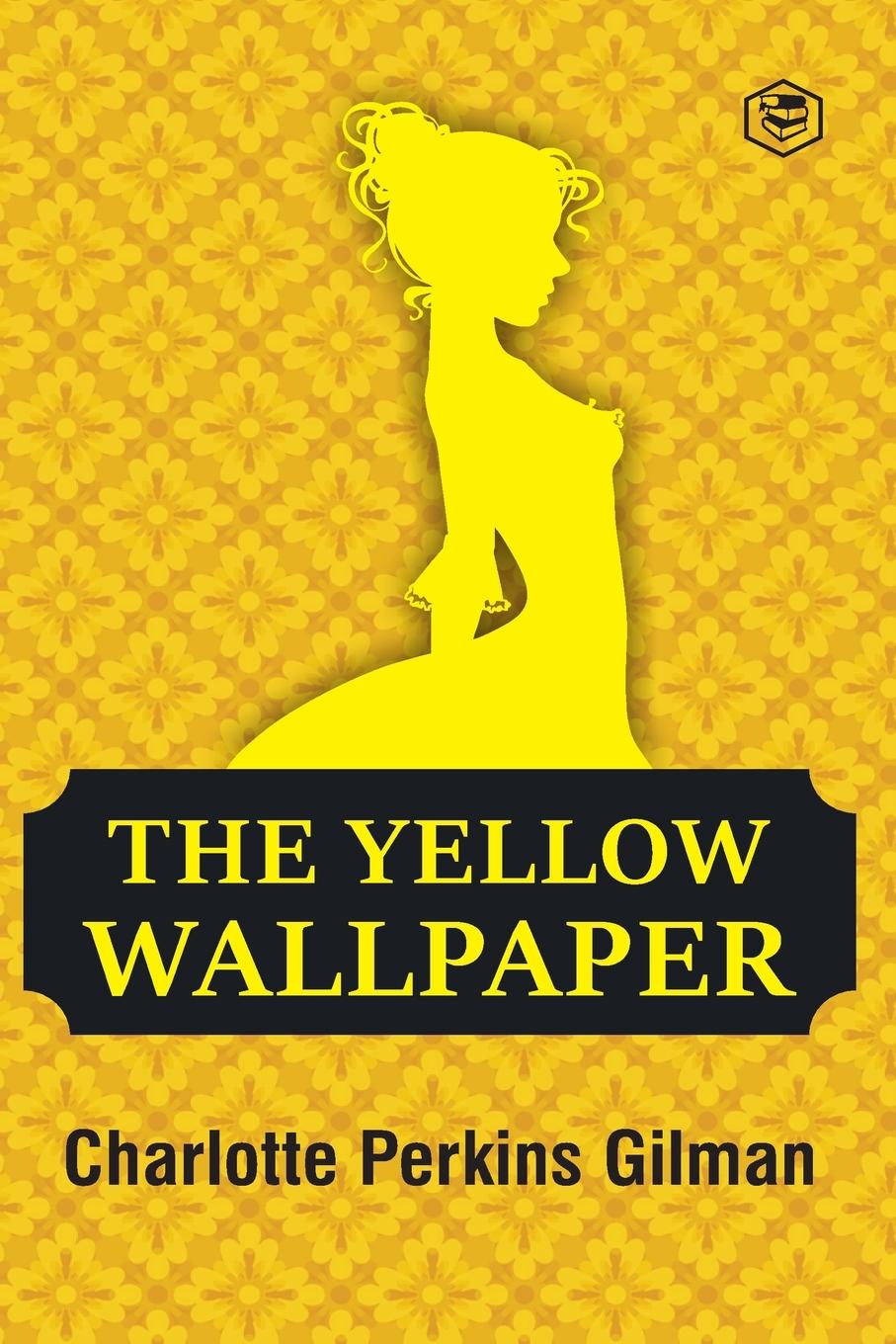 Vorderes Coverbild The Yellow Wallpaper