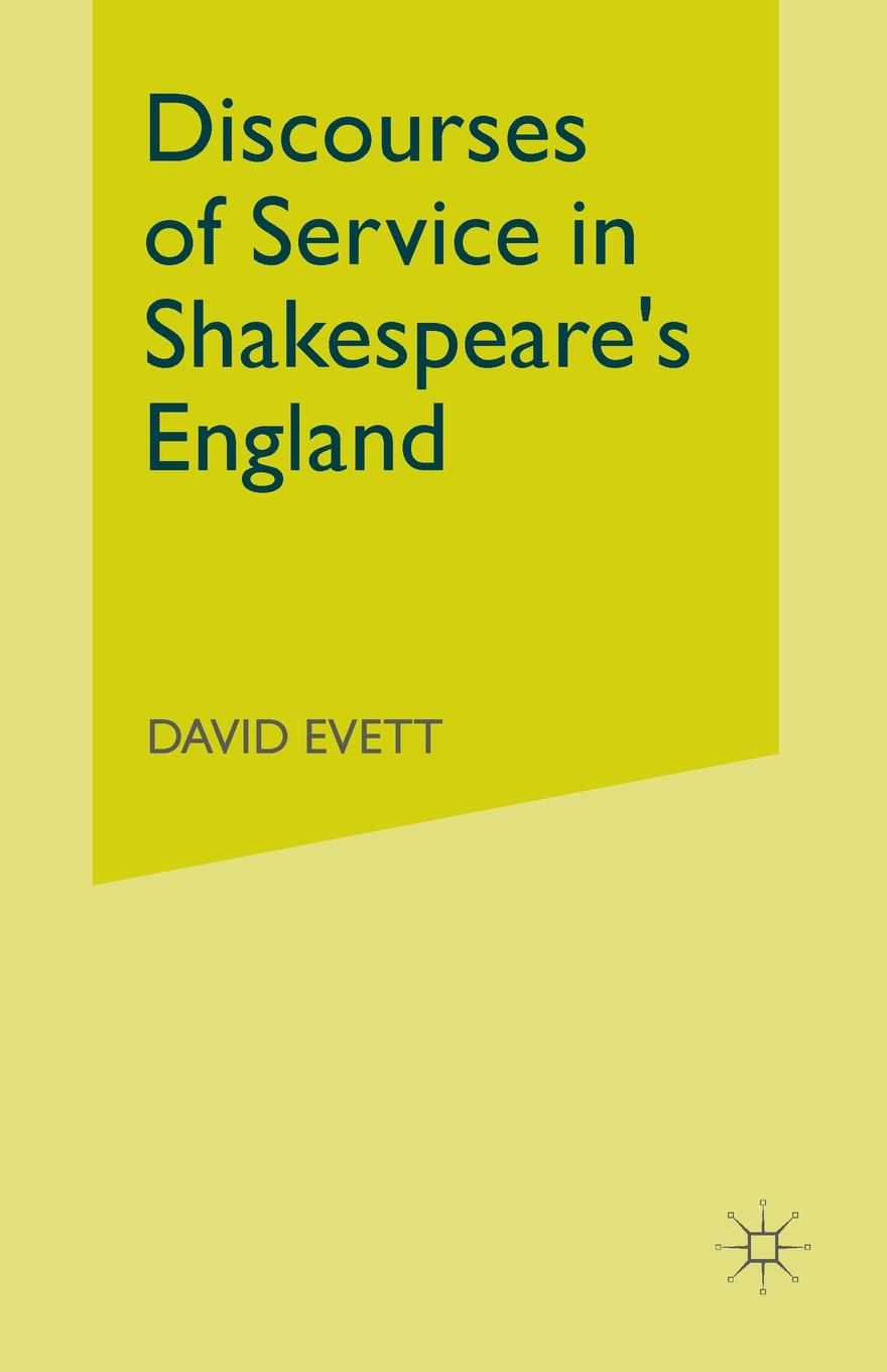 Vorderes Coverbild Discourses of Service in Shakespeare's England