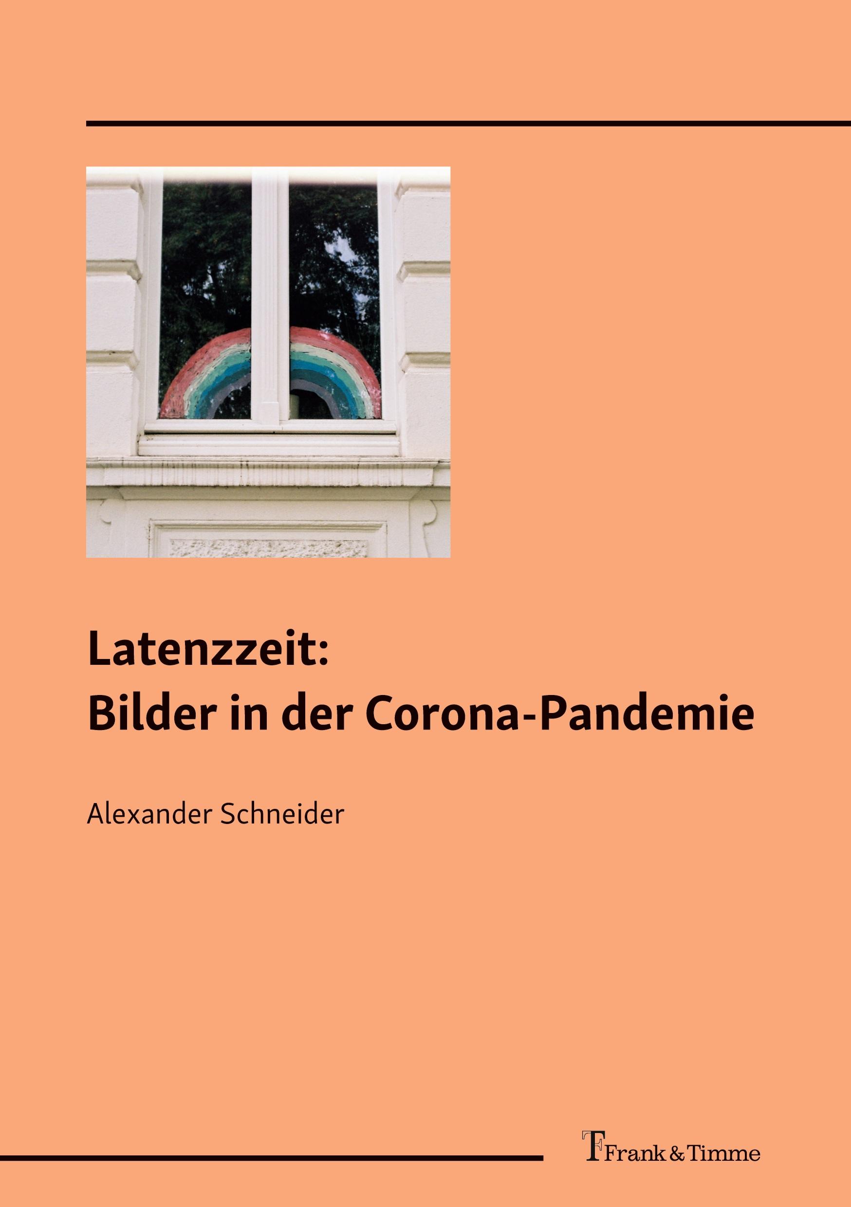 Vorderes Coverbild Latenzzeit: Bilder in der Corona-Pandemie