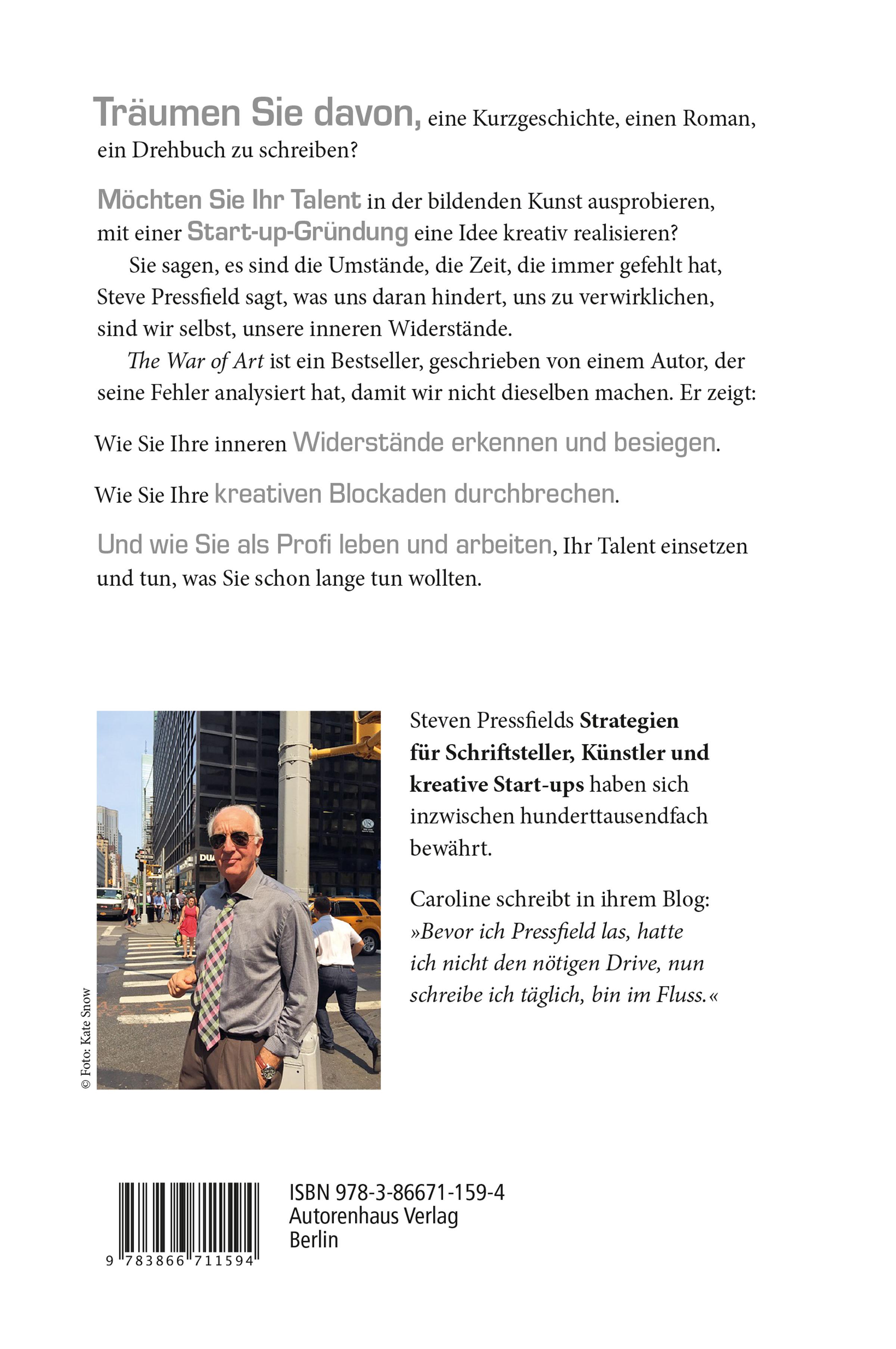Autorenbild The War of Art. So durchbrechen Sie innere Blockaden und gewinnen kreative Energie