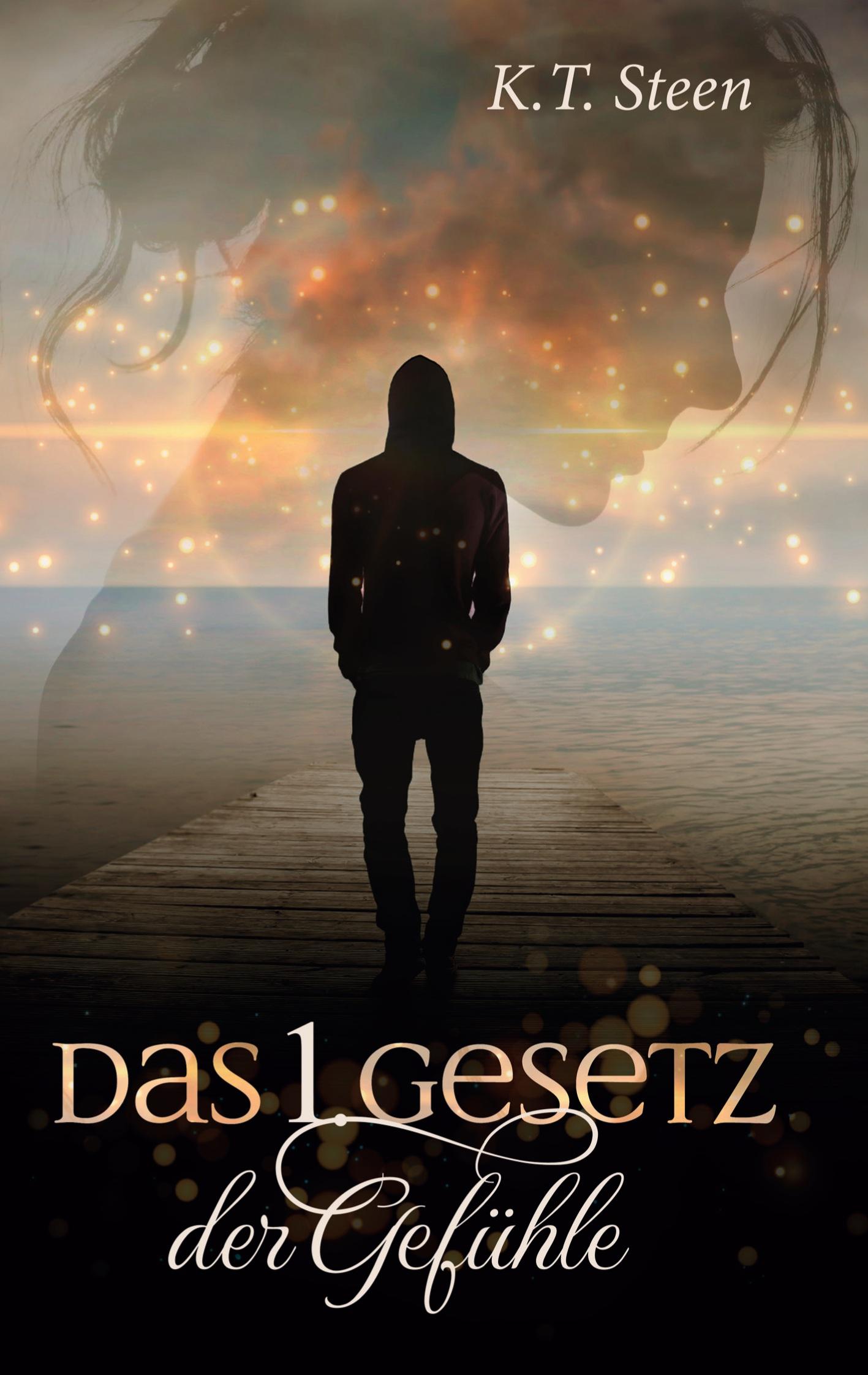 Vorderes Coverbild Das erste Gesetz der Gefühle (Romantasy-Trilogie, Band 1)