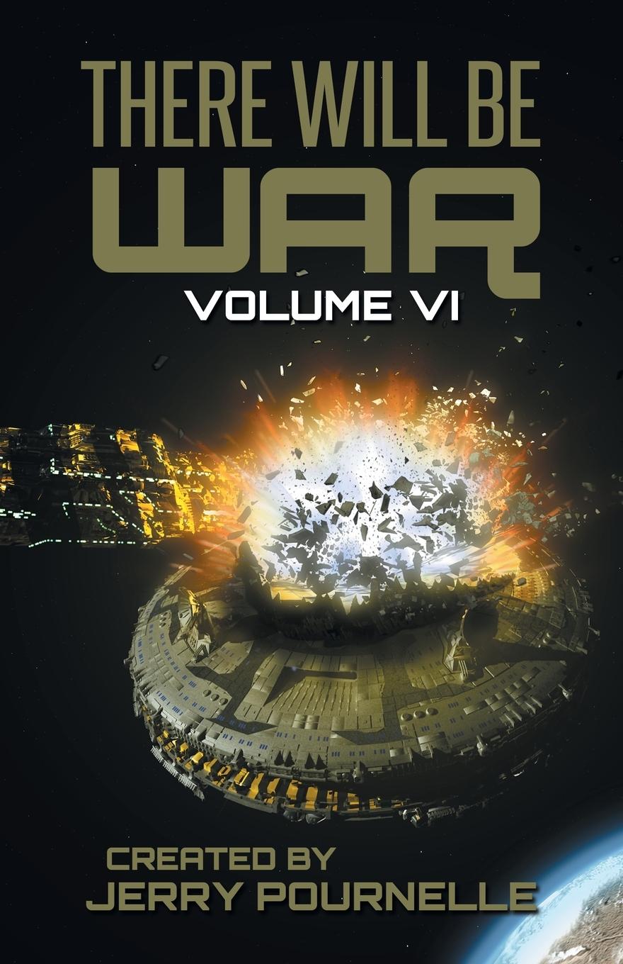 Vorderes Coverbild There Will Be War Volume VI