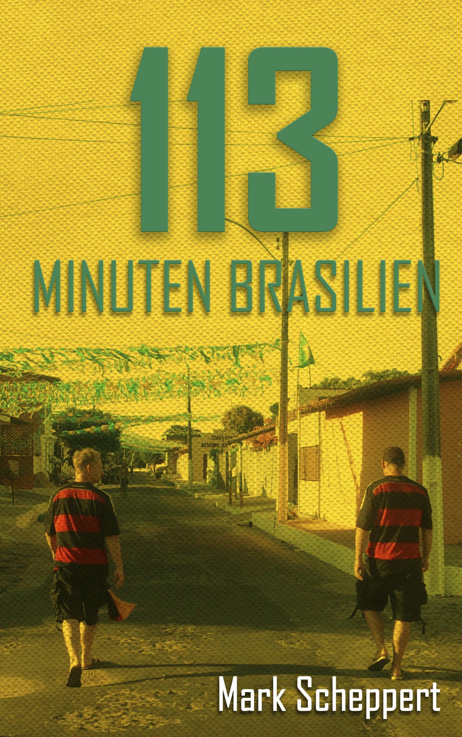 Vorderes Coverbild 113 Minuten Brasilien