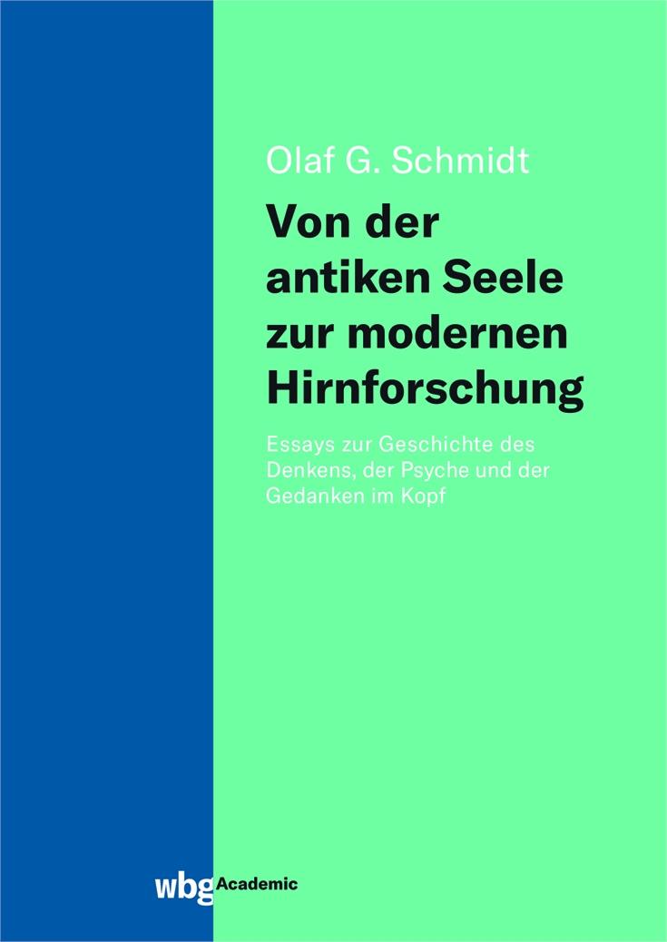 Vorderes Coverbild Von der antiken Seele zur modernen Hirnforschung
