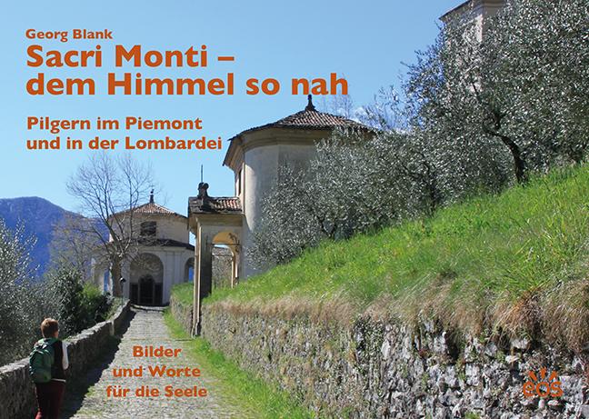 Vorderes Coverbild Sacri Monti - dem Himmel so nah