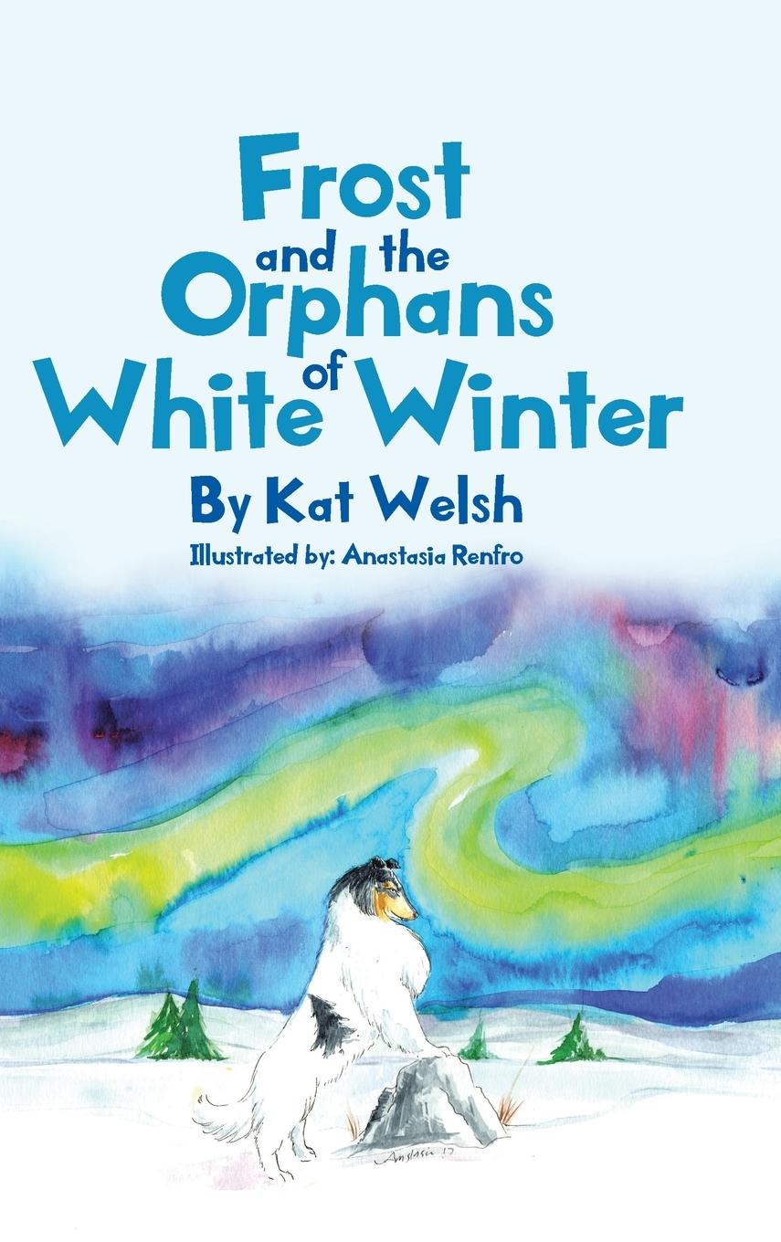 Vorderes Coverbild Frost and the Orphans of White Winter