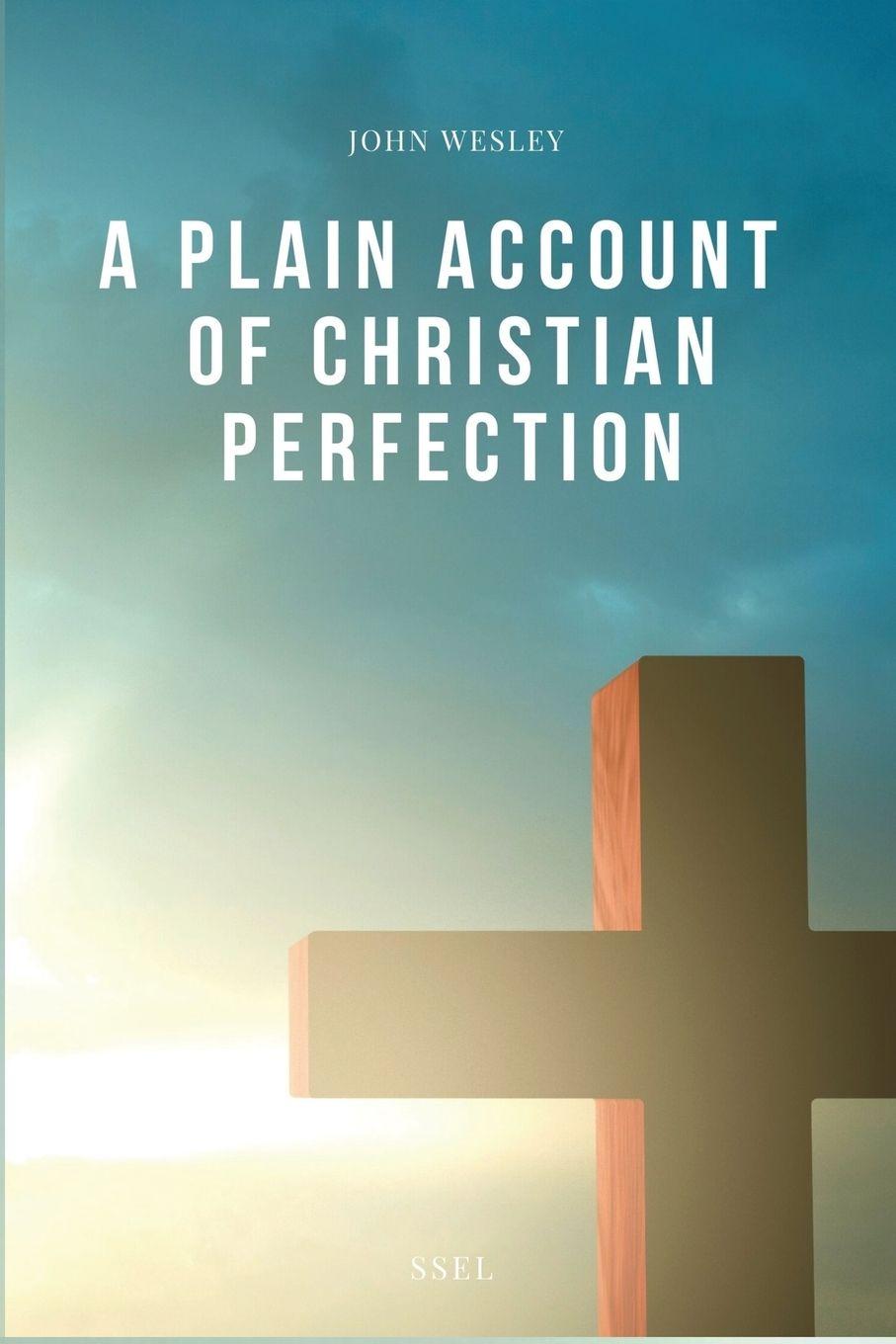 Vorderes Coverbild A Plain Account of Christian Perfection