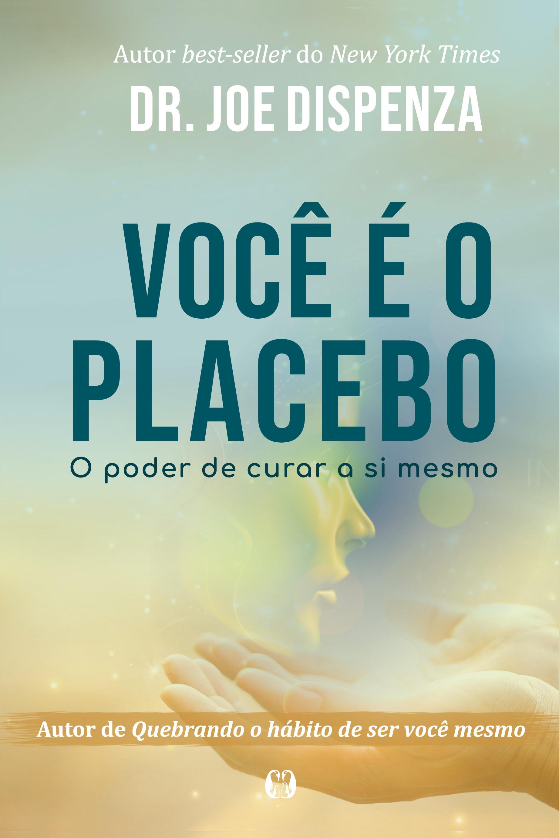 Vorderes Coverbild Você é o placebo