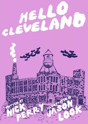 Vorderes Coverbild Hello Cleveland: Things You Should Know about the Most Unique City in the World