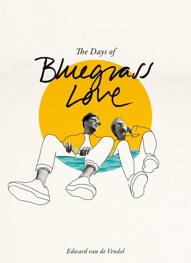 Vorderes Coverbild The Days of Bluegrass Love